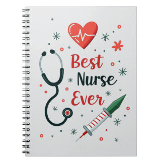 Best Nurse Ever – Funny Playful Design Notebook