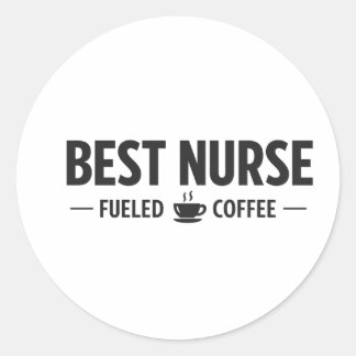 Best Nurse Fueled by Coffee Sticker