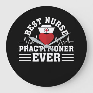 Best Nurse Practitioner Ever Gifts Large Clock
