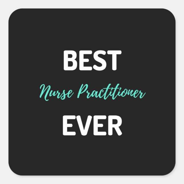 Best Nurse Practitioner Square Sticker (Front)