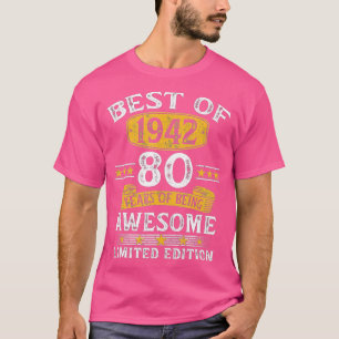 Best Of 1942 80 Years Old Gifts 80th Birthday Gift T-Shirt