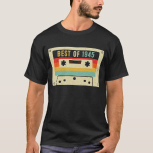 Best of 1945 Cassette Tape Retro Vintage 78th Birt T-Shirt