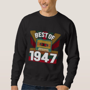 Best Of 1947 Retro Vintage Cassette Tape Classic M Sweatshirt
