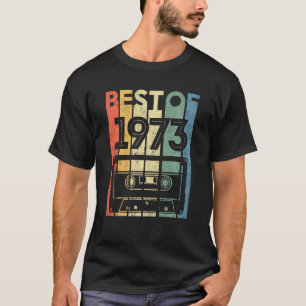 Best Of 1973 49 Year Old Cassette Tape 49th Birth T-Shirt