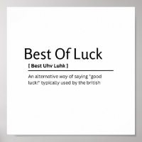 Best Of Luck Dictionary Definition Funny Quote Art