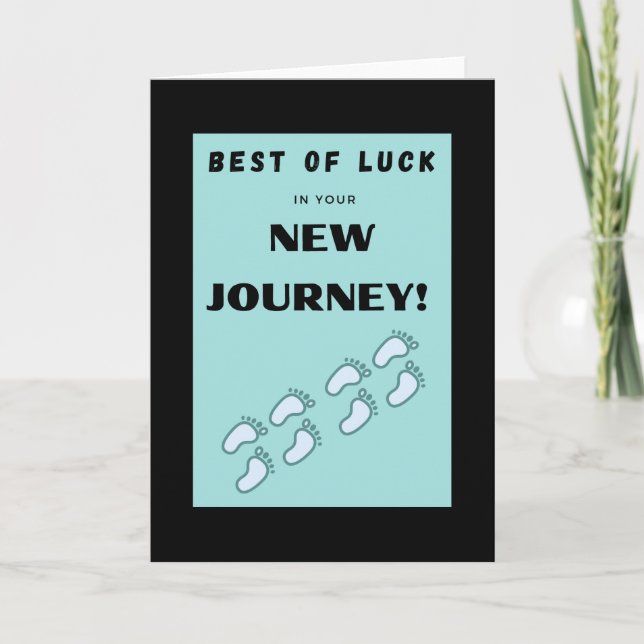 Best of luck in your new journey! - card (Front)