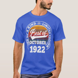 Best Of October 1922 100th Birthday Gift For 100 Y T-Shirt