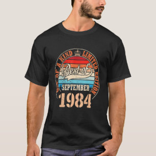 Best Of September 1984 One Of A Kind Ltd Edition 3 T-Shirt