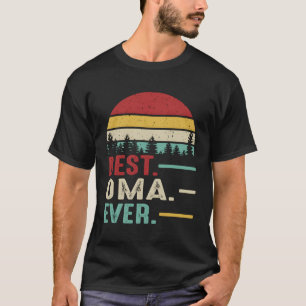 Best Oma Ever Grandma T-Shirt