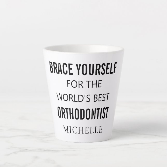 Best Orthodontist Personalized Professional Name Latte Mug (Front)