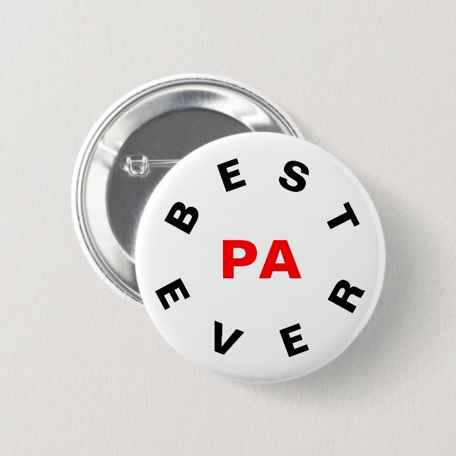 Best Pa Ever 2 Inch Round Button (Front & Back)