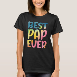 Best Pap Ever Father's Day Pap T-Shirt