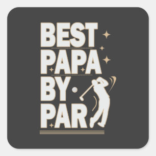 BEST PAPA BY PAR FATHERS DAY GOLF Design Square Sticker
