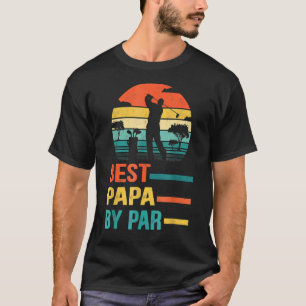 Best Papa By Par Father's Day Golf Gifts Grandpa T-Shirt