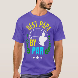 Best Papa By Par Golf Father Golfing Dad T-Shirt
