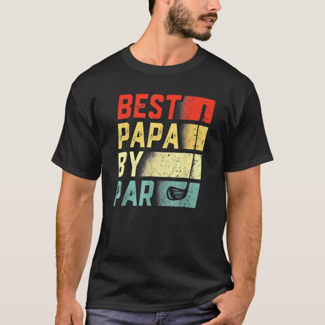 Best Papa By Par  Golf    Father's Day T-Shirt (Front)