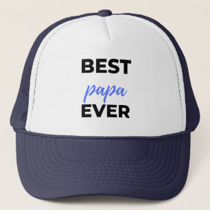 Best Papa Ever bl Trucker Hat