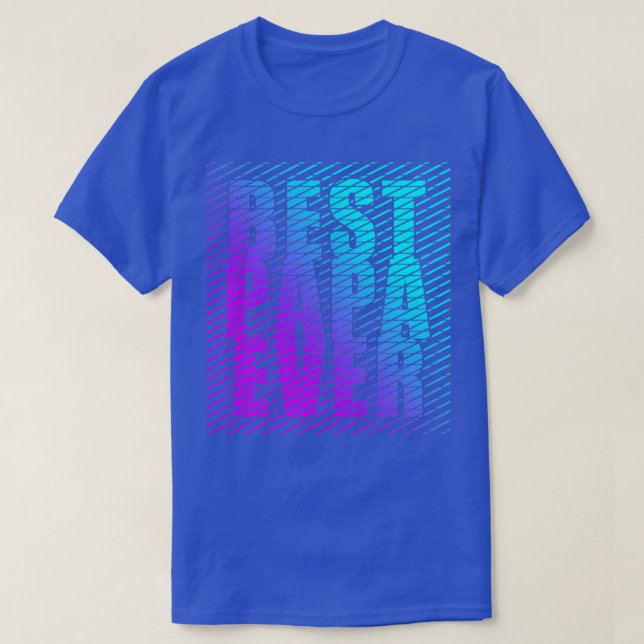 Best Papa Ever Cool Typography Blue Purprle  T-Shirt (Design Front)