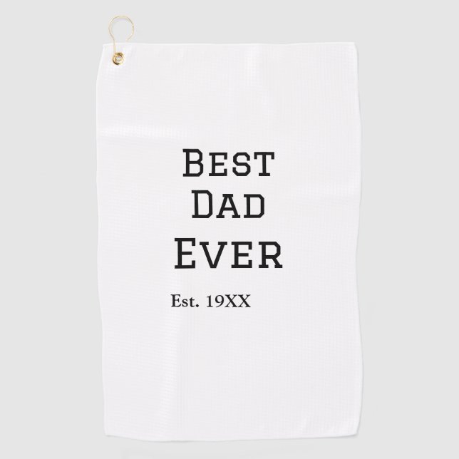 Best papa ever est. Add year date name father's da Golf Towel (Front)