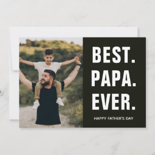 Best. Papa. Ever. Father's Day  Card