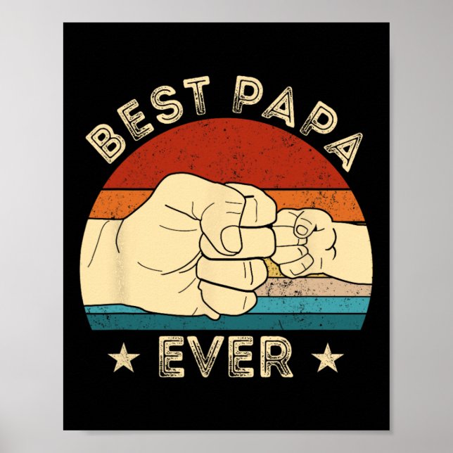Best Papa Ever Fist Bump Funny Grandpa Father's Da Poster (Front)