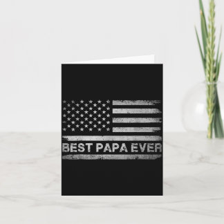 Best Papa Ever Flag for Men Dad Women Grandpa Card