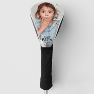 Best Papa Ever Text Father's Day Photo Golf Head Cover