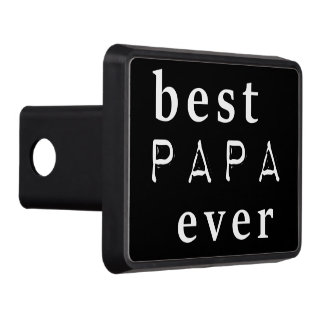 BEST PAPA EVER TRAILER HITCH COVER