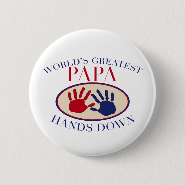 Best Papa Hands Down 2 Inch Round Button (Front)