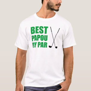 Best Papou By Par Golf T-Shirt