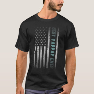 Best PAPPAP Ever With US American Flag Father s Da T-Shirt