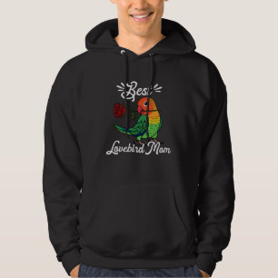 Best Parrot Mom I Fischers Lovebird Hoodie