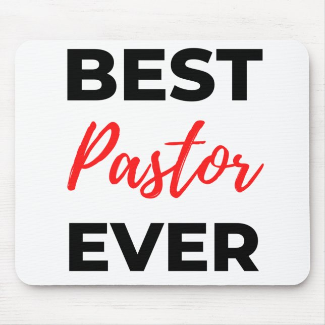 Best Pastor Ever bl Mouse Pad (Front)