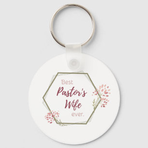 Best Pastor’s Wife Ever Inspirational Gift Keychain