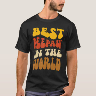 Best Peepaw In The World Grandpa Grandfather T-Shirt