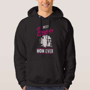 Best Penguin Mom Ever Hoodie