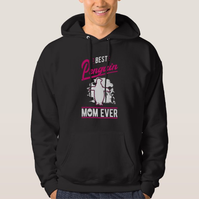 Best Penguin Mom Ever Hoodie (Front)