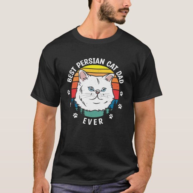 Best Persian Cat  Dad Pet Animals Cats Owner Graph T-Shirt (Front)