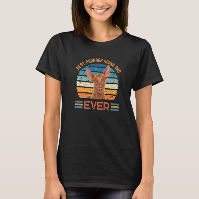 Best Pharaoh Hound Dad Ever Dog Father's Day T-Shirt (Front)