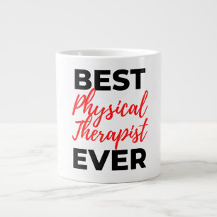 Best Physical Therapist Ever 2 Large Coffee Mug