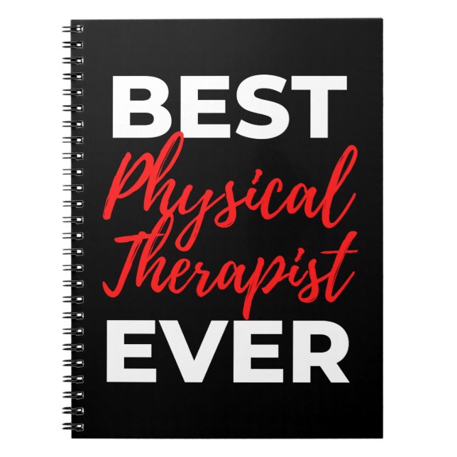 Best Physical Therapist Ever Notebook (Front)