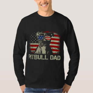 Best Pitbull Dad Ever American Flag 4th Of July Gi T-Shirt