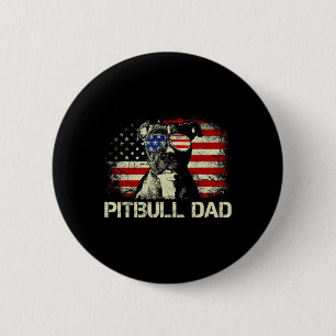 Best Pitbull Dad Ever Shirt American Flag 4th Of J 2 Inch Round Button