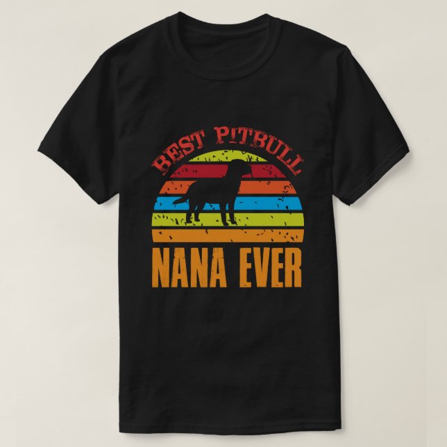 Best Pitbull NANA EVER Vintage T-Shirt (Design Front)