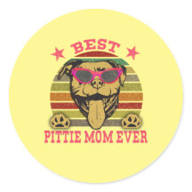 Best Pittie Mom Ever Pitbull Lovers Sticker