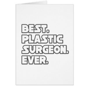 Best Plastic Surgeon Ever