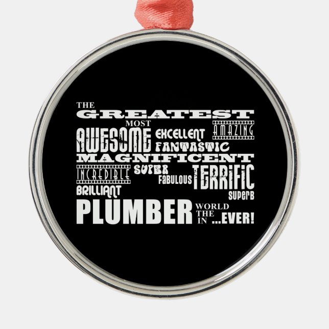 Best Plumbers : Greatest Plumber Metal Ornament (Front)
