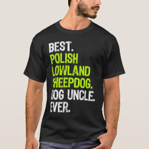 Best Polish Lowland Sheepdog Dog Uncle Ever T-Shirt