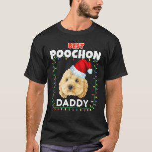 Best Poochon Daddy Christmas Party Festive Dog Fam T-Shirt