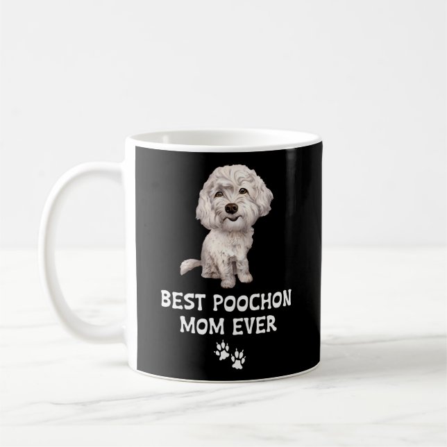 Best Poochon Mom Ever For Bichon Cross Poodle Coffee Mug (Left)